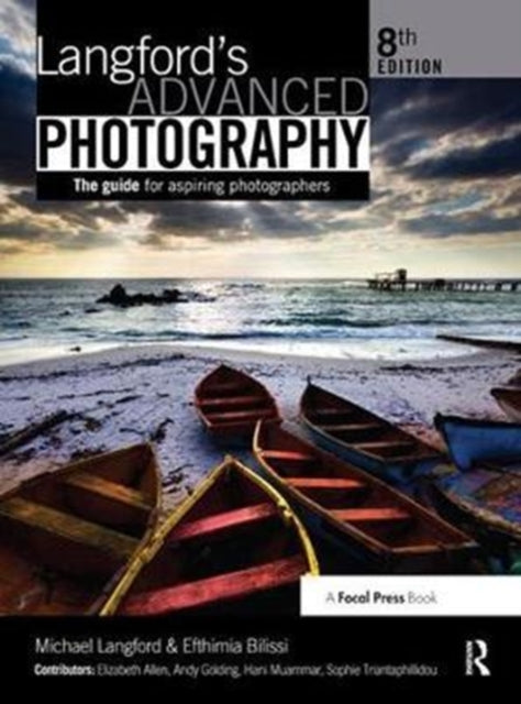 Book cover of: Langford's Advanced Photography. By: Efthimia Bilissi