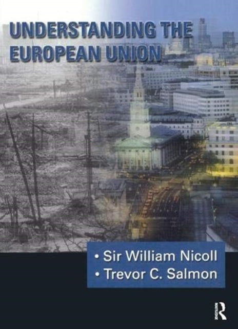 Book cover of: Understanding The European Union. By: William Nicoll