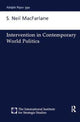 Book cover of: Intervention in Contemporary World Politics. By: Neil Macfarlane