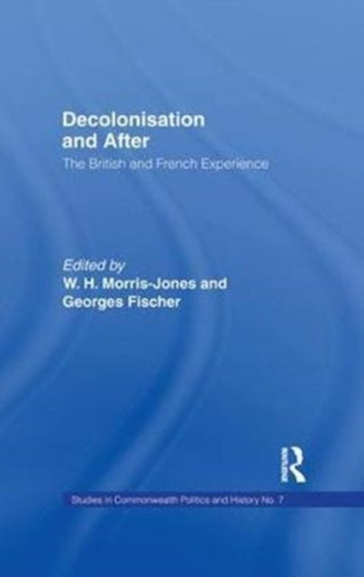 Book cover of: Decolonisation and After. By: Georges Fischer