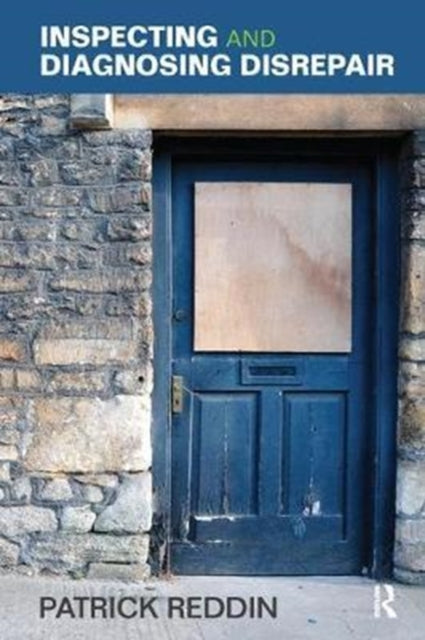 Book cover of: Inspecting and Diagnosing Disrepair. By: Patrick Reddin