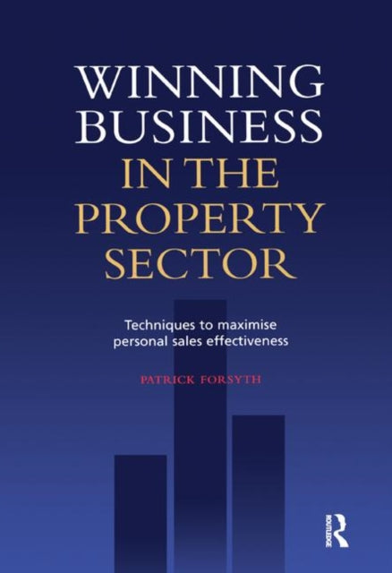 Book cover of: Winning Business in the Property Sector. By: Patrick Forsyth