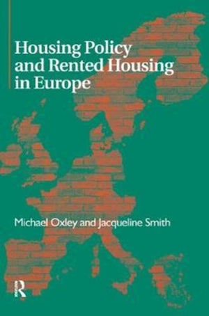 Housing Policy and Rented Housing in Europe