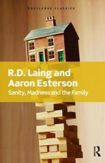 Book cover of: Sanity, Madness and the Family. By: R. D. Laing