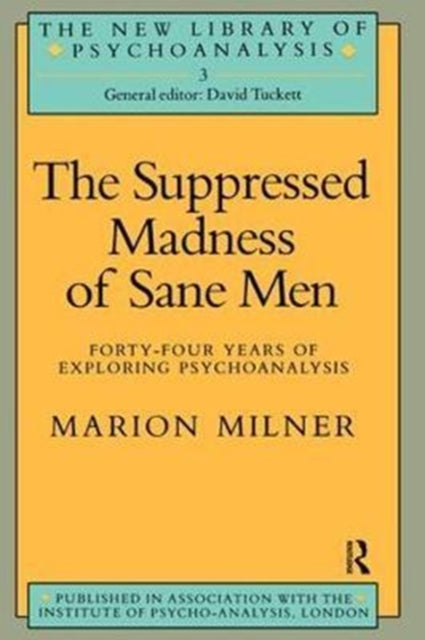 Book cover of: Suppressed Madness of Sane Men. By: Marion Milner