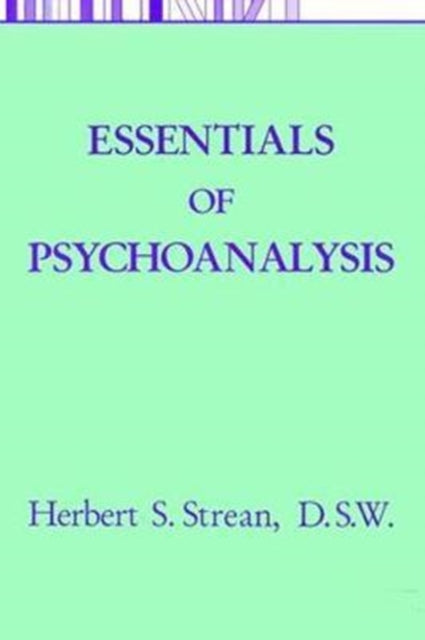 Book cover of: Essentials Of Psychoanalysis. By: Herbert S. Strean