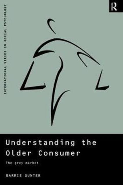 Book cover of: Understanding the Older Consumer. By: Barrie Gunter