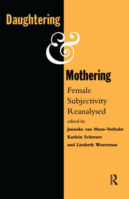 Book cover of: Daughtering and Mothering. By: K. M. G. Schreurs