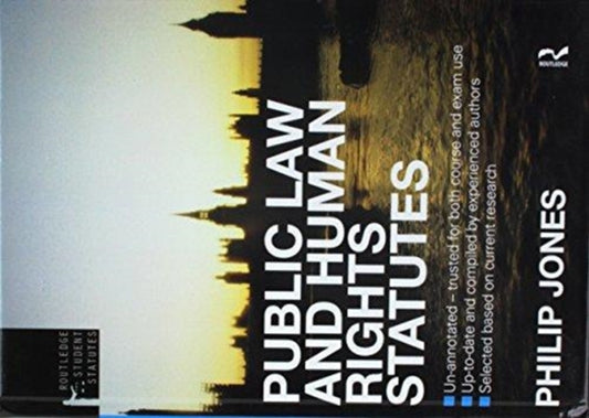 Book cover of: Public Law and Human Rights Statutes. By: Philip Jones