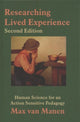 Book cover of: Researching Lived Experience. By: Max van Manen