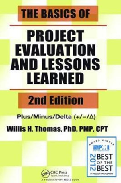 Book cover of: Basics of Project Evaluation and Lessons Learned. By: Willis H. Thomas