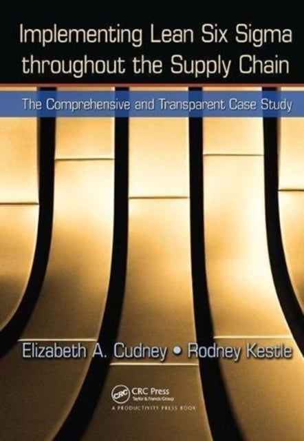 Book cover of: Implementing Lean Six Sigma throughout the Supply Chain. By: Elizabeth A. Cudney