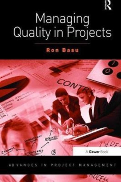 Book cover of: Managing Quality in Projects. By: Ron Basu