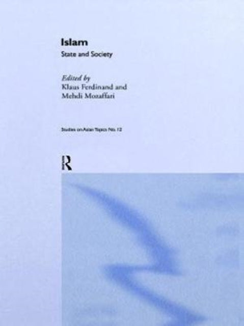 Book cover of: Islam: State And Society. By: Klaus Ferdinand