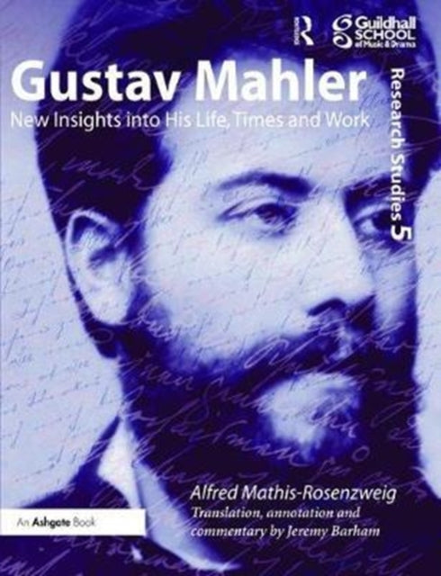 Book cover of: Gustav Mahler. By: Alfred Mathis-Rosenzweig