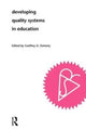 Book cover of: Developing Quality Systems in Education. By: Geoff Doherty
