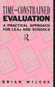 Book cover of: Time-Constrained Evaluation. By: Brian Wilcox