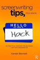 Book cover of: Screenwriting Tips, You Hack. By: Xander Bennett