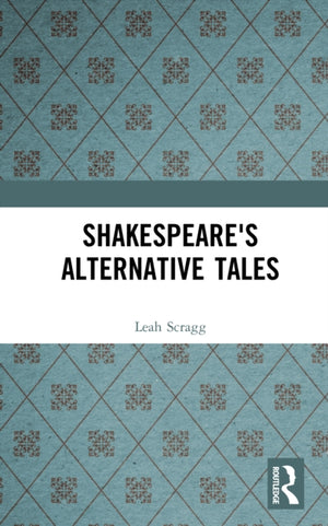Shakespeare's Alternative Tales