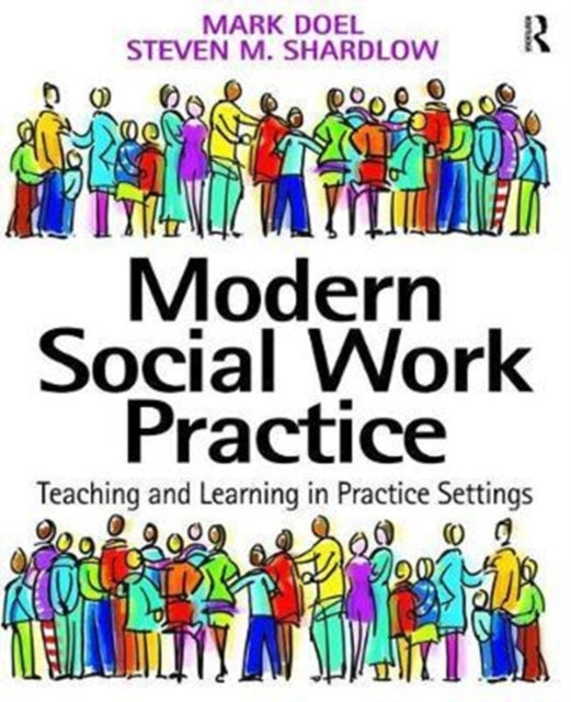 Book cover of: Modern Social Work Practice. By: Mark Doel