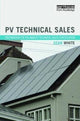 Book cover of: PV Technical Sales. By: Sean White