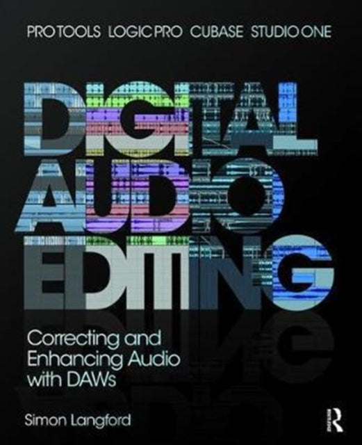 Book cover of: Digital Audio Editing. By: Simon Langford