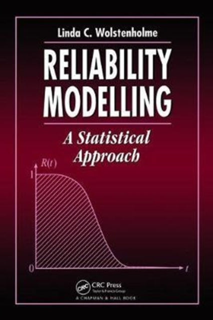 Book cover of: Reliability Modelling. By: Linda C. Wolstenholme