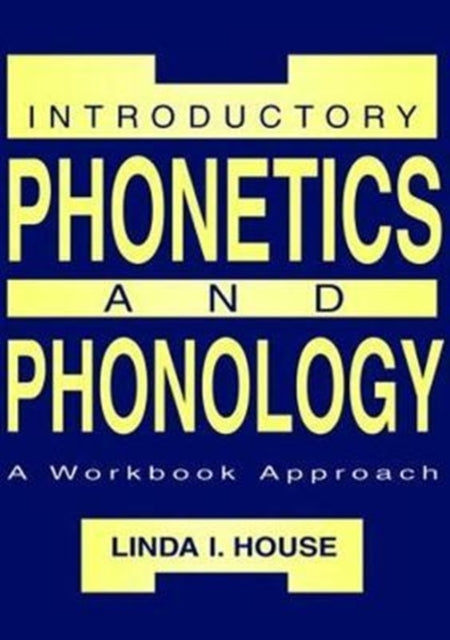 Introductory Phonetics and Phonology