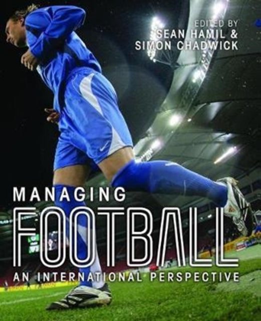 Book cover of: Managing Football. By: Simon Chadwick
