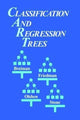 Book cover of: Classification and Regression Trees. By: Leo Breiman