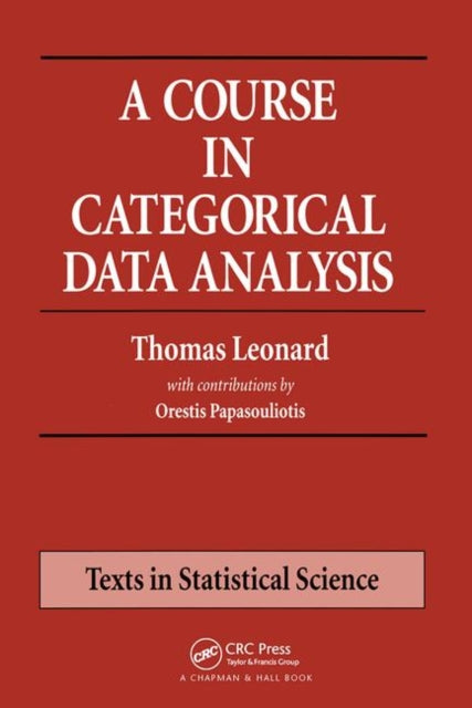 Book cover of: Course in Categorical Data Analysis. By: Thomas Leonard