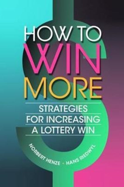 Book cover of: How to Win More. By: Norbert Henze