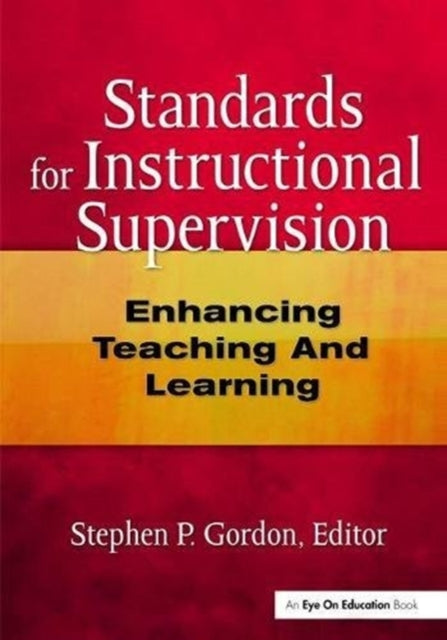 Book cover of: Standards for Instructional Supervision. By: Steven Gordon