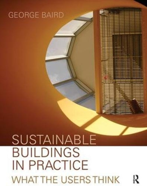 Book cover of: Sustainable Buildings in Practice. By: George Baird