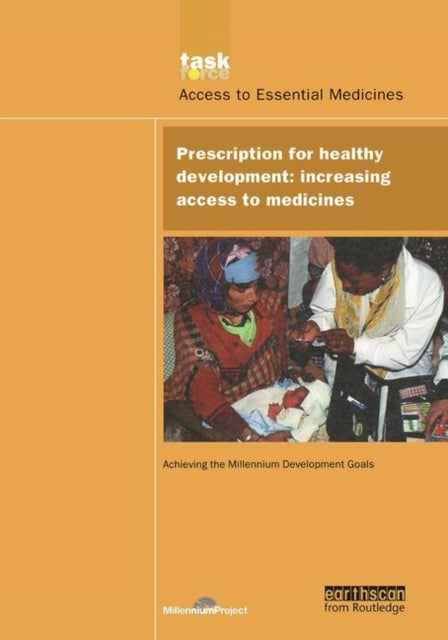 Book cover of: UN Millennium Development Library: Prescription for Healthy Development. By: UN Millennium Project Staff