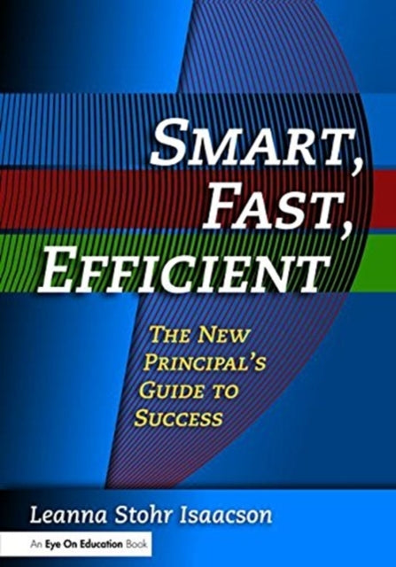 Book cover of: Smart, Fast, Efficient. By: Leanna Isaacson