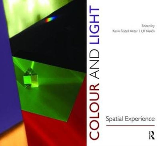 Book cover of: Colour and Light. By: Karin Fridell Anter