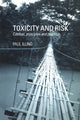 Book cover of: Toxicity and Risk. By: H. Paul A. Illing