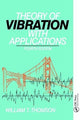Book cover of: Theory of Vibration with Applications. By: William William Thomson