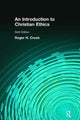 Book cover of: Introduction to Christian Ethics. By: Roger H. Crook