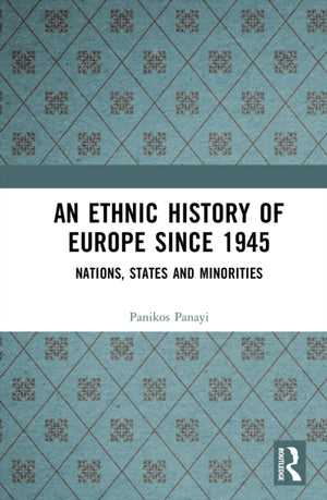 Ethnic History of Europe since 1945