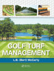 Book cover of: Golf Turf Management. By: Lambert McCarty