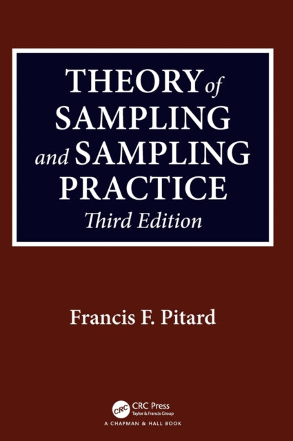 Book cover of: Theory of Sampling and Sampling Practice, Third Edition