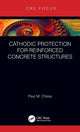 Book cover of: Cathodic Protection for Reinforced Concrete Structures. By: Paul M. Chess
