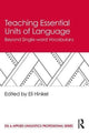 Book cover of: Teaching Essential Units of Language. By: Eli Hinkel
