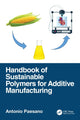 Book cover of: Handbook of Sustainable Polymers for Additive Manufacturing