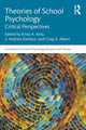 Book cover of: Theories of School Psychology. By: Kristy Kelly