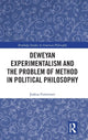 Book cover of: Deweyan Experimentalism and the Problem of Method in Political Philosophy. By: Joshua Forstenzer