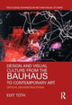 Book cover of: Design and Visual Culture from the Bauhaus to Contemporary Art. By: Edit Tóth