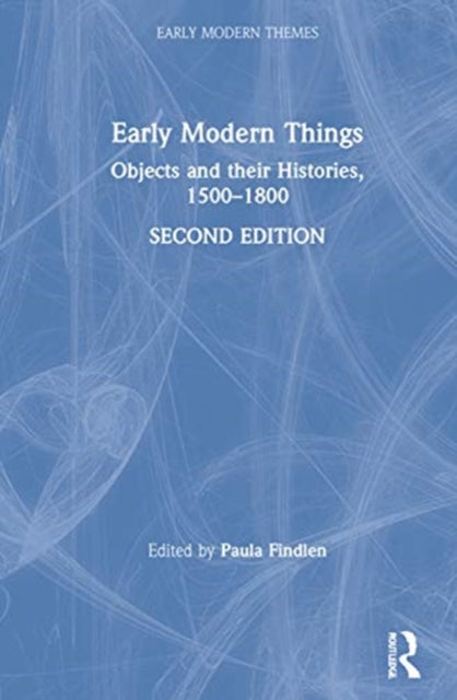 Book cover of: Early Modern Things. By: Paula Findlen